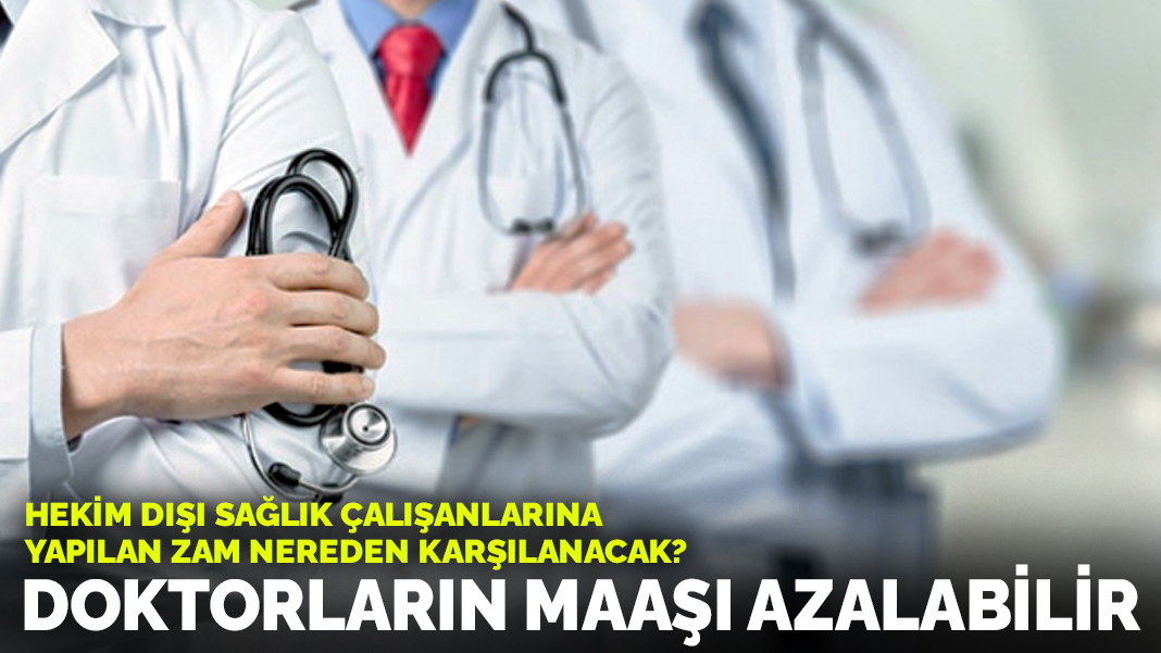 Saglik Calisanlarina Yapilan Zam Nereden Karsilanacak