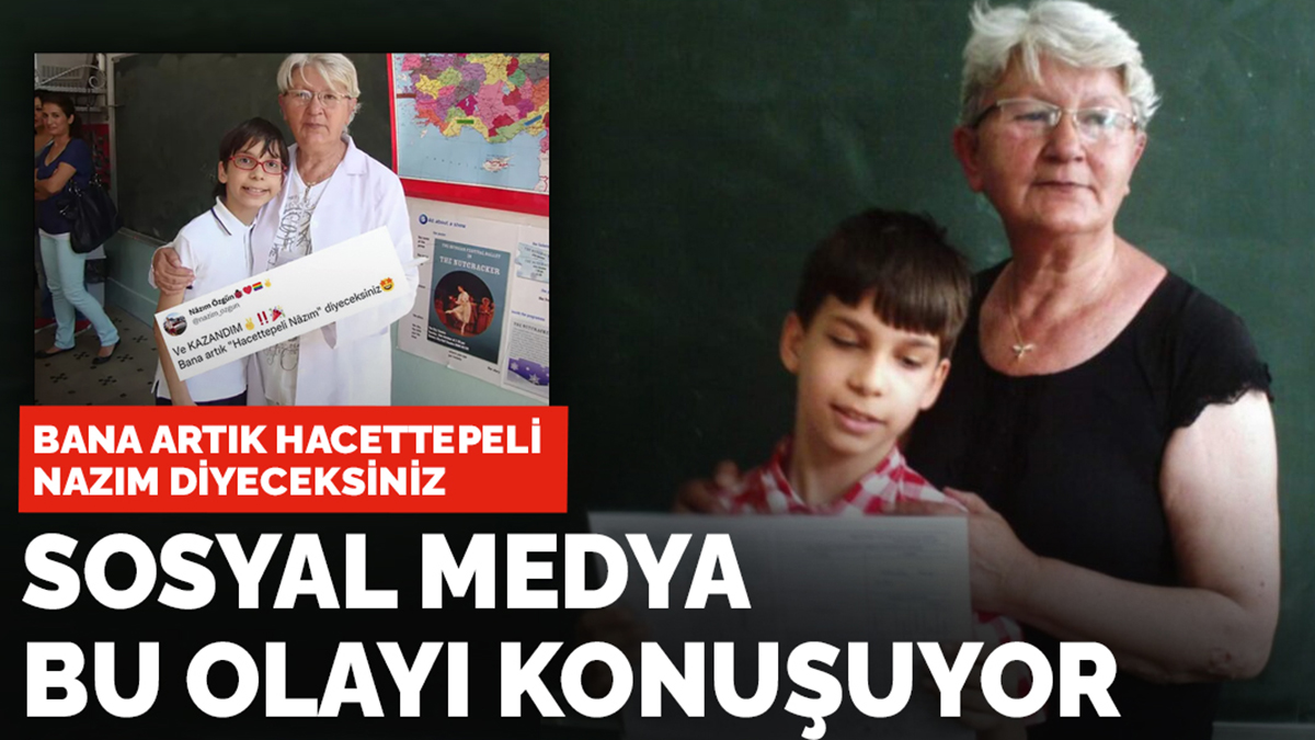 Türkiye'nin konuştuğu hikaye: Bana artık Hacettepeli Nâzım diyeceksiniz