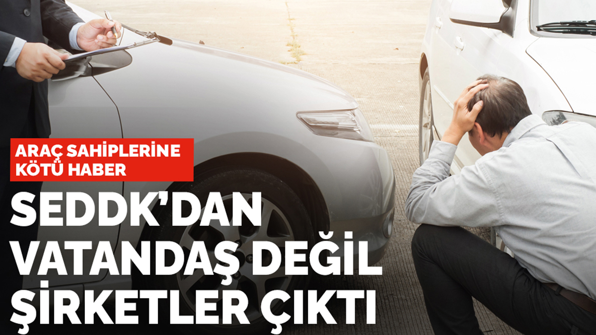Araç sahiplerine kötü haber: SEDDK'nın formülünden vatandaş değil şirketler çıktı