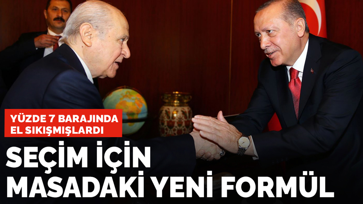 Yüzde 7 barajında el sıkışmışlardı: Seçim için masadaki yeni formül