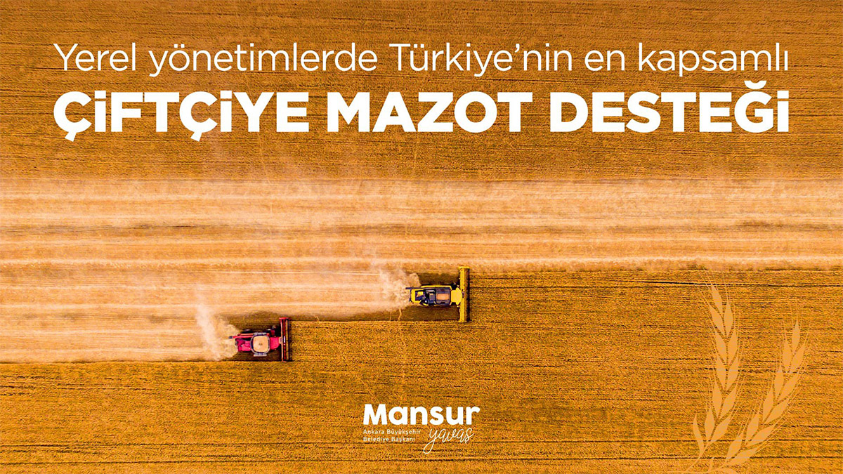 Mansur Yavaş bir sözünü daha tutuyor: çiftçiye mazot desteği