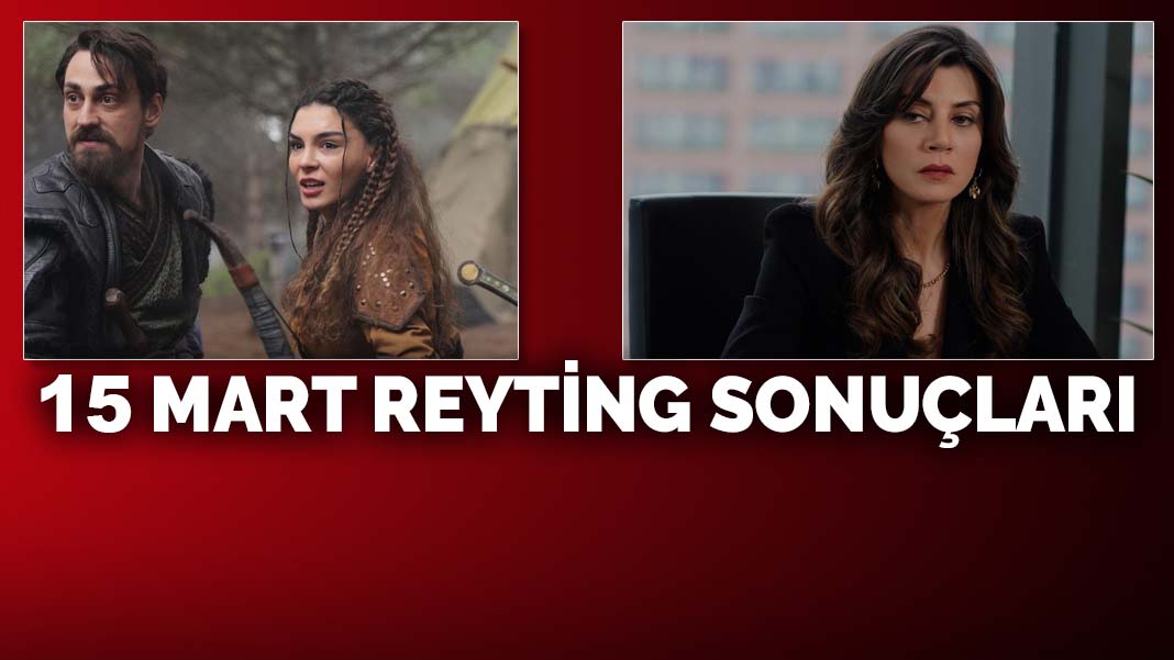 15 Mart Salı reyting sonuçları Destan, Üç Kız Kardeş, Baba, Evlilik Hakkında Her Şey'den kim birinci oldu?