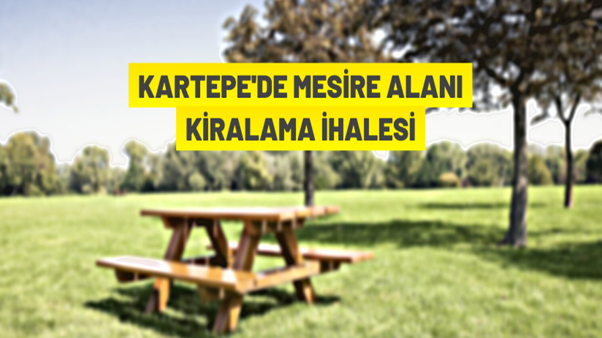 Kartepe'de mesire alanı kiralama ihalesi