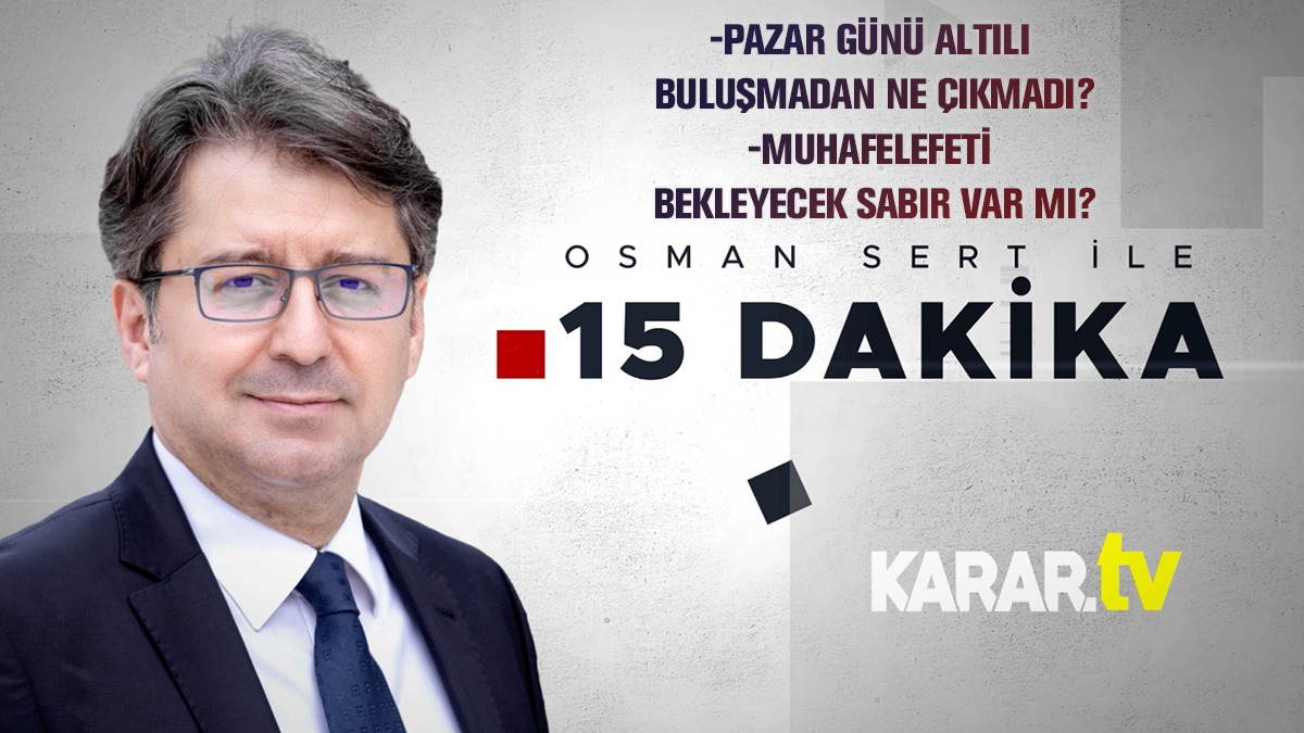 Osman Sert ile 15 Dakika KARAR TV'de başladı
