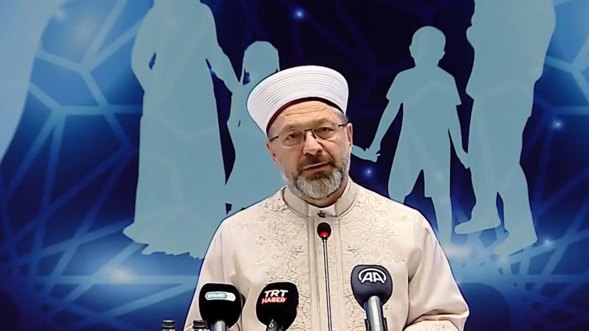 Diyanet İşleri Başkanı Erbaş: Dijital sosyalleşme, aile kurumunu ve ailevi değerleri erozyona uğratmakta