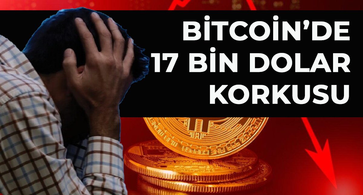 Kripto paralarda çöküş devam ediyor! Bitcoin’i 17 bin dolar korkusu sardı