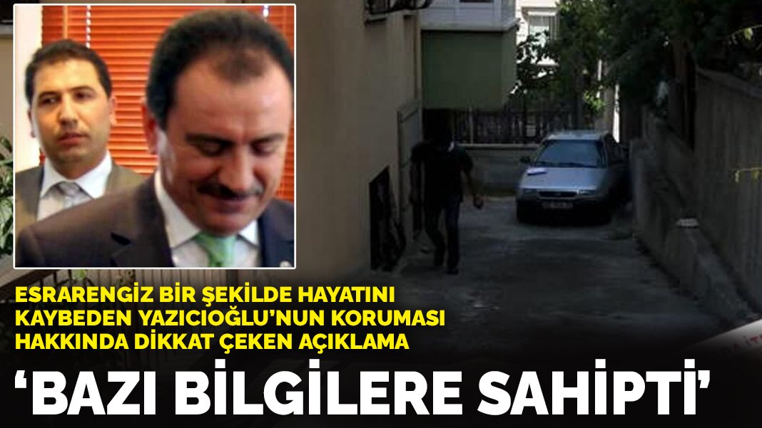 Muhsin Yazıcıoğlu’nun koruması hakkında dikkat çeken açıklama: Bazı bilgilere sahipti