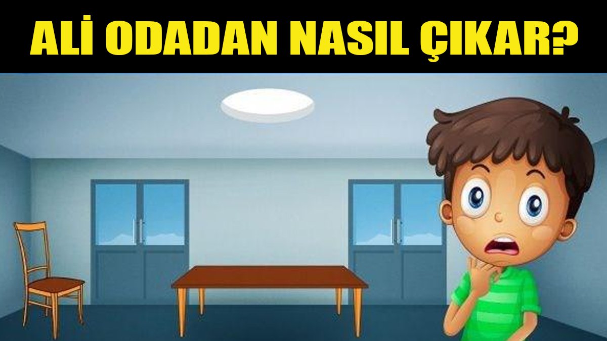Zeka Bulmacası: Ali Odadan ölmeden Nasıl Çıkar? Sosyal Medyada Beyin Yakan Bulmaca...