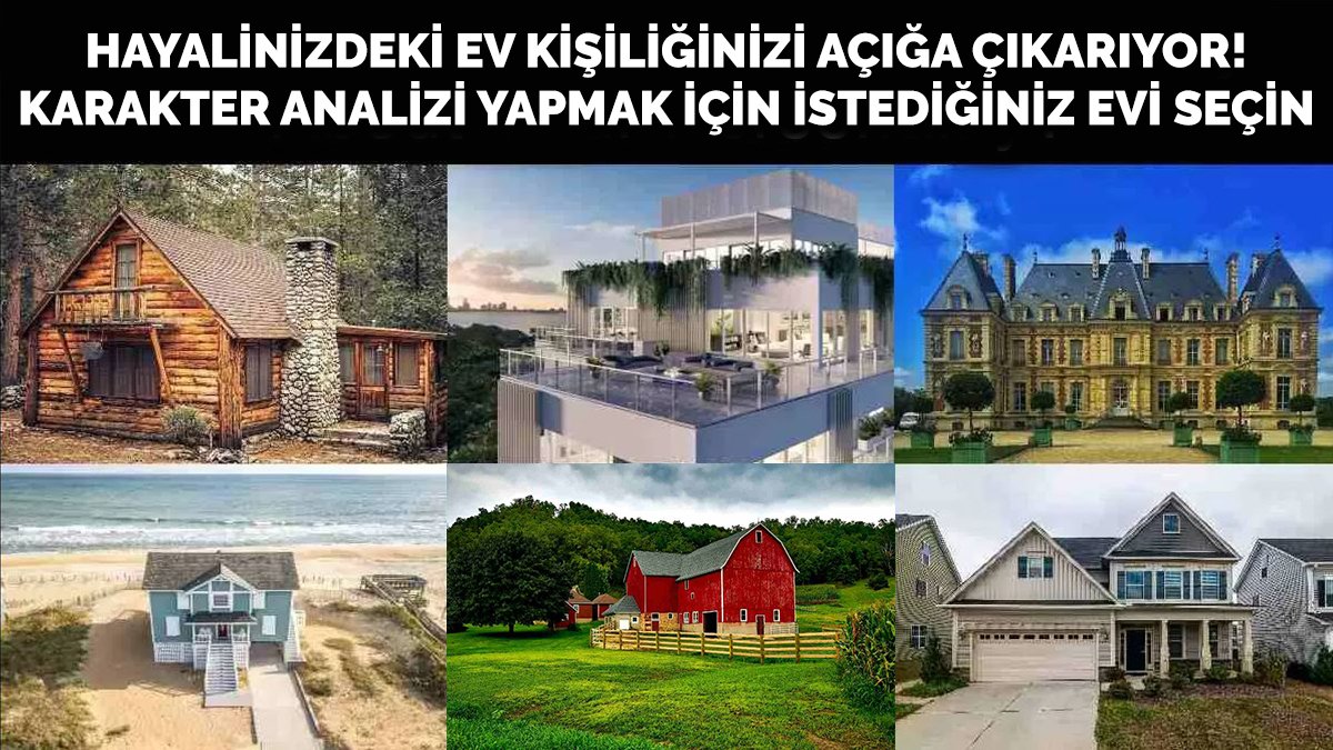 Hayalinizdeki ev kişiliğinizi açığa çıkarıyor! Bir ev seçin ve kişiliğiniz hakkında bilmediğiniz gerçekleri öğrenin!