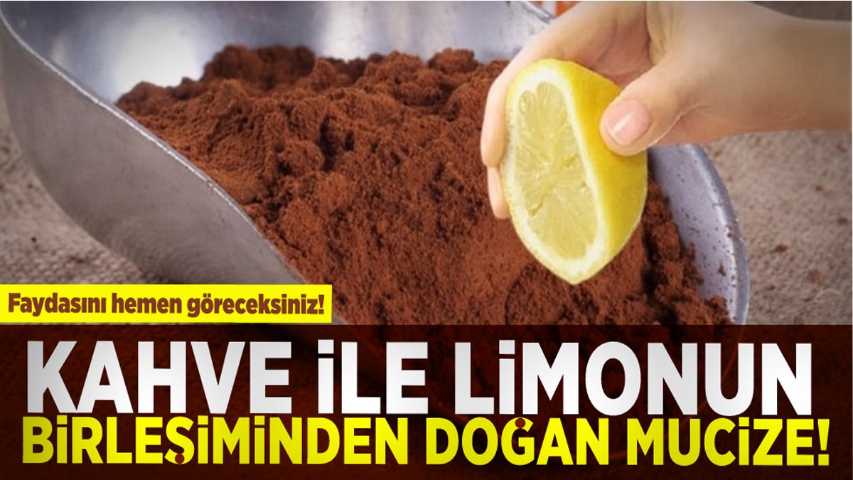 Kahveye limon sıkın mucizeye anında tanık olun! Denenmiş ve pratik yöntem hayatınızı kurtaracak