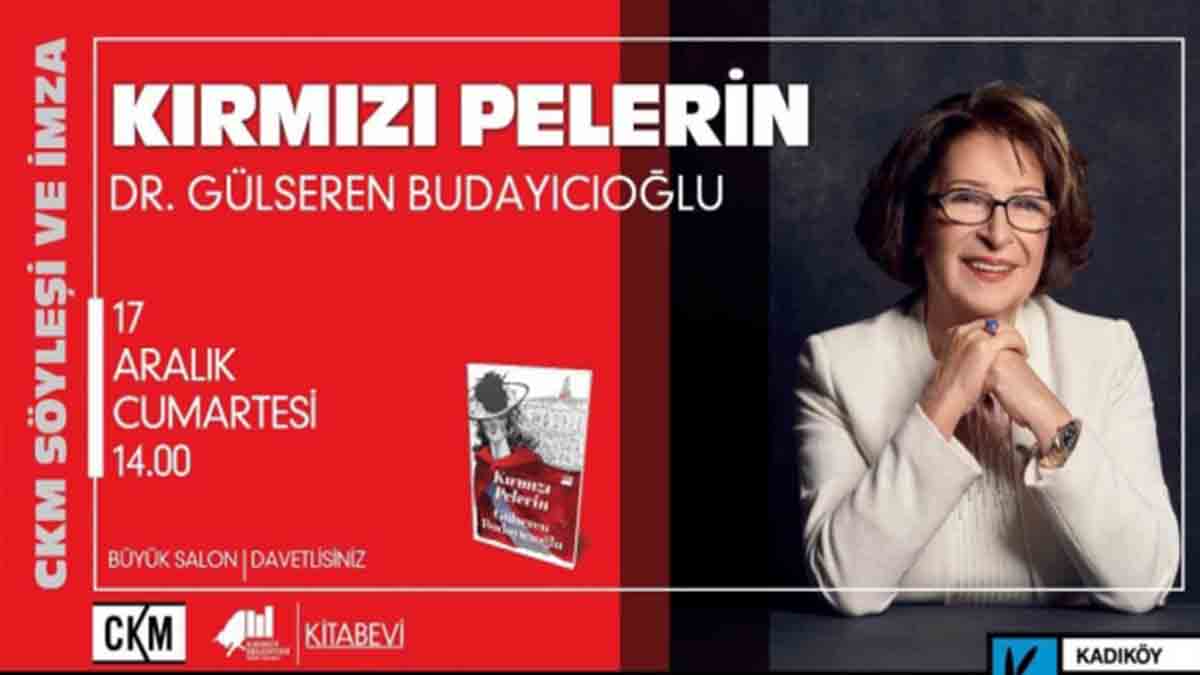 CKM’de Budayıcıoğlu Söyleşisi: Kırmızı Pelerin