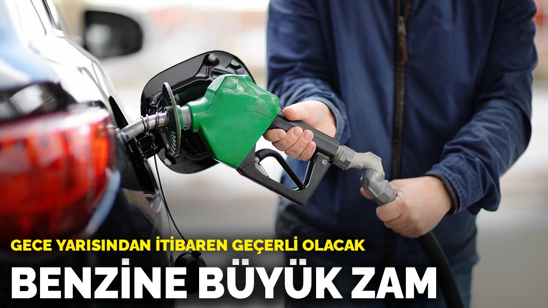 Bu Gece Yarısından Itibaren Geçerli Olacak: Benzine Büyük Zam