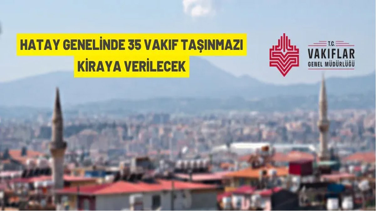 Hatay'da Vakıf taşınmazı kiralama ihalesi