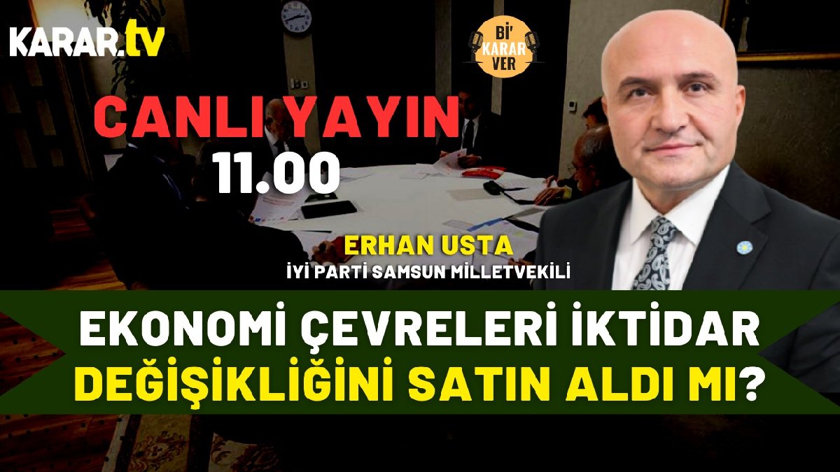 Bi' Karar Ver'de gündem değerlendirildi