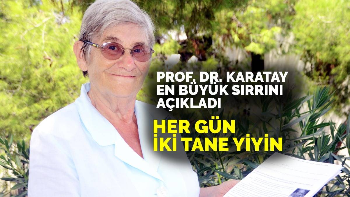 Her gün iki tane yiyin mucizevi etkisini anında görün! Prof. Dr. Canan Karatay en büyük sırrını açıkladı