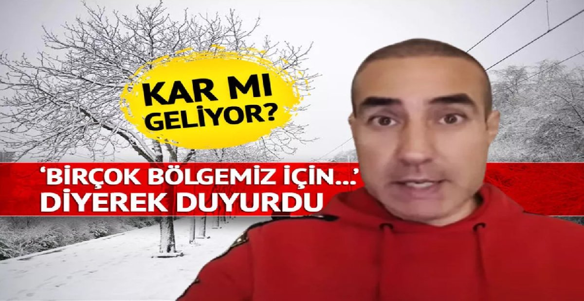 Kışlıkları dolaptan geri çıkarın! Meteoroloji uzmanı duyurdu: O bölgelere lapa lapa kar yağacak!
