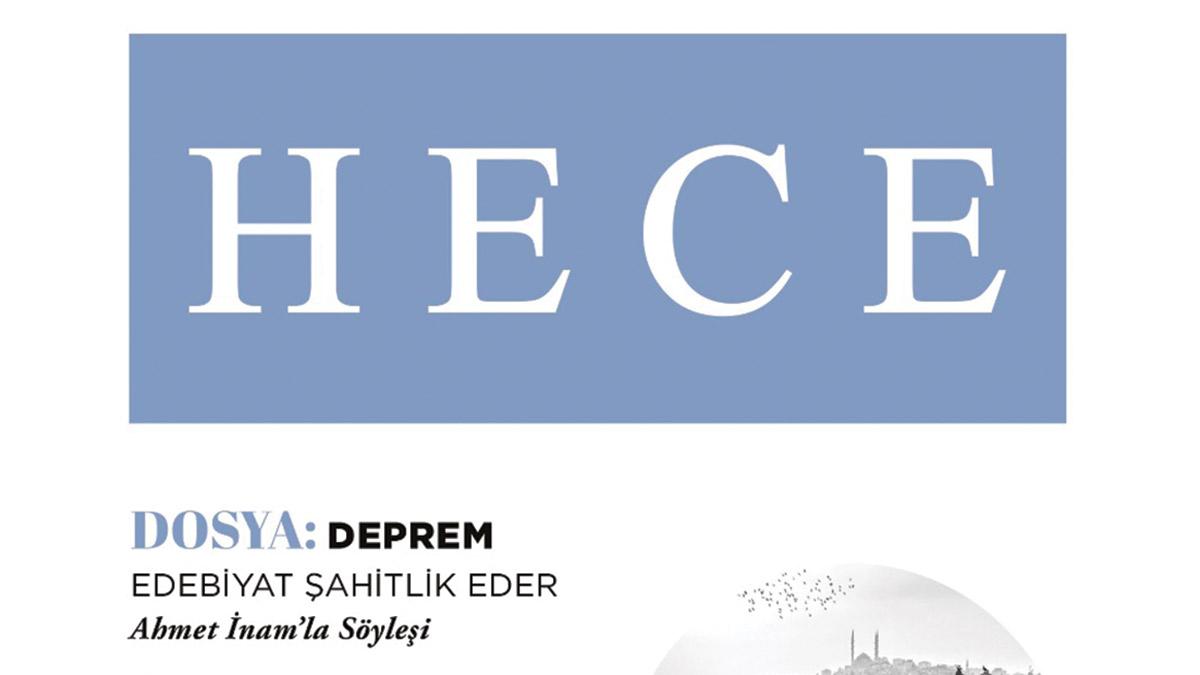 Hece dergisi edebiyatın depreme şahitliğiyle raflarda