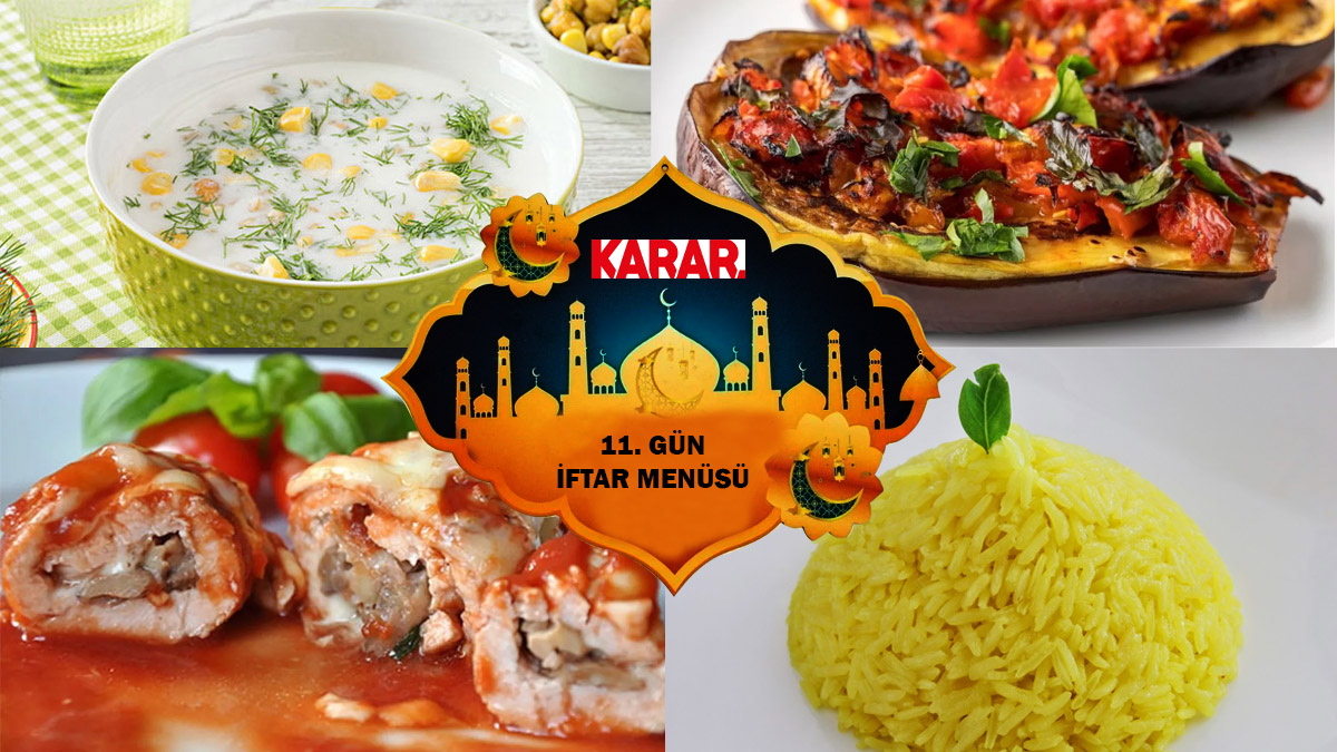 İftara farklı lezzetler arayanlar buraya İşte 11 gün için iftar