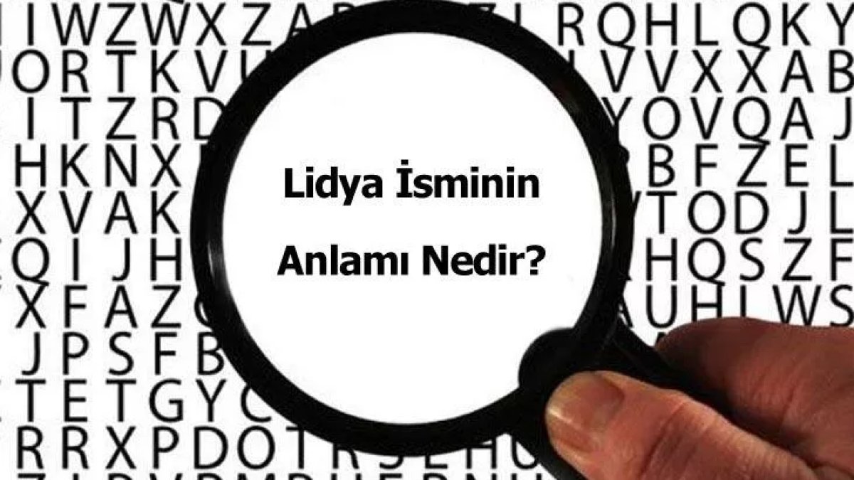 Lidya İsminin Anlamı