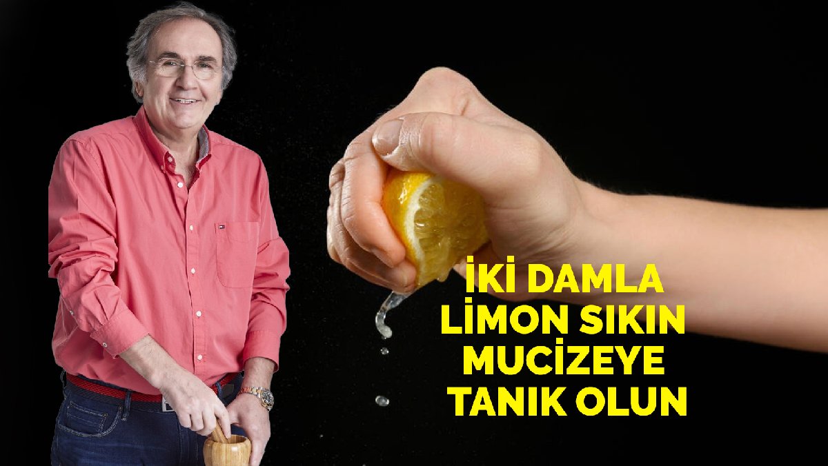 Üstüne iki damla limon sıkın mucizeye tanık olun! Prof. Saraçoğlu'ndan en basit tarif: Kalbiniz saat gibi çalışacak