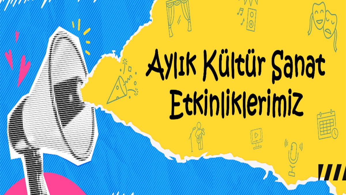 Mayıs Ayı Kültür Sanat etkinliklerine davet