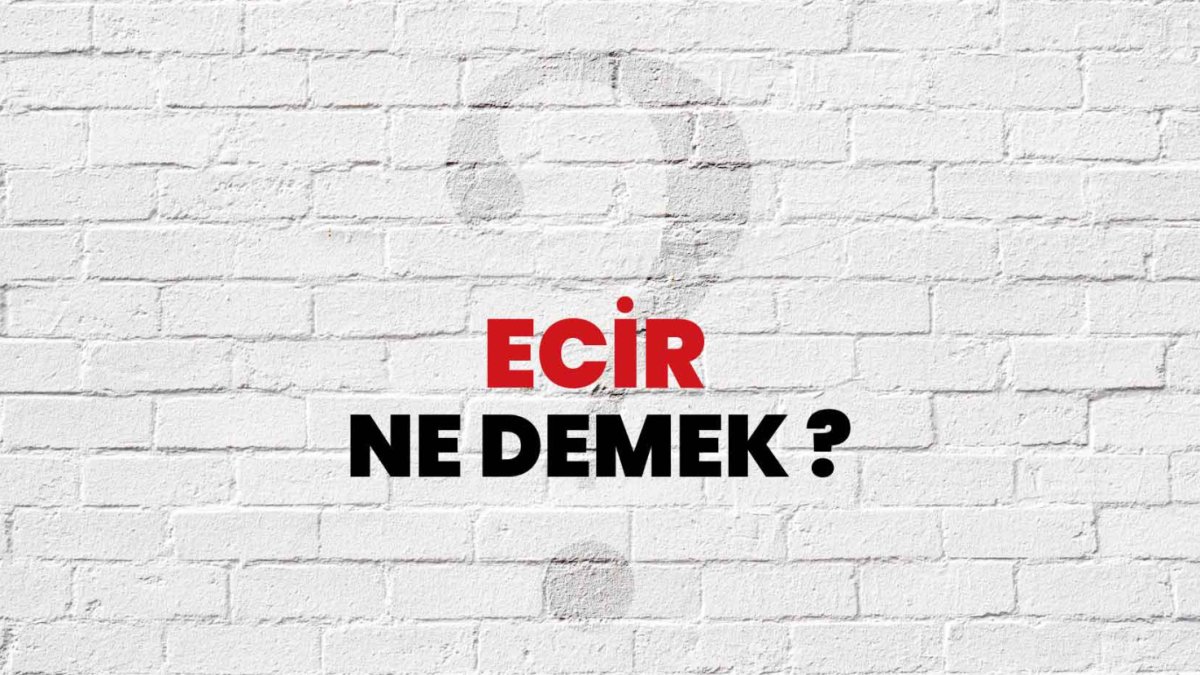 "Ecir Nedir? İslam Dini'nde Ecir Kavramı ve Önemi"