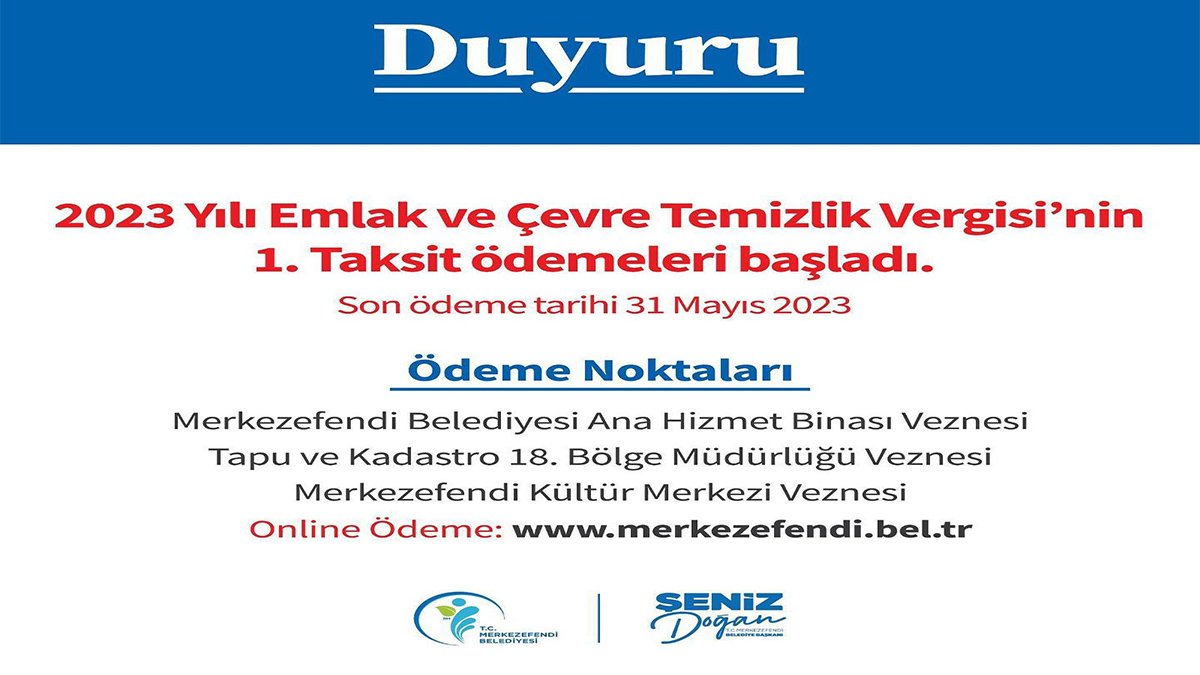 Emlak Ve Çevre Temizlik Vergisi birinci taksit ödemeleri başladı