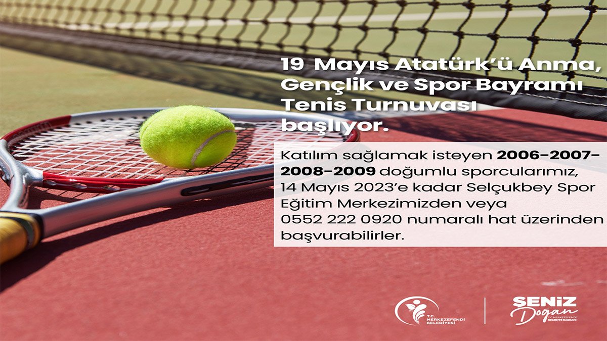 Merkezefendi’de Tenis Turnuvası başlıyor