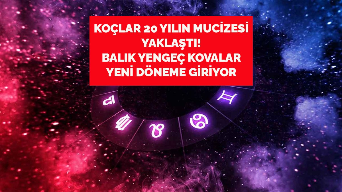Koçlar 20 yılın mucizesi yaklaştı! Balık Kova Yengeç değişim aklınızı alacak! İşte 14 Mayıs 2023 Pazar günlük burç yorumları