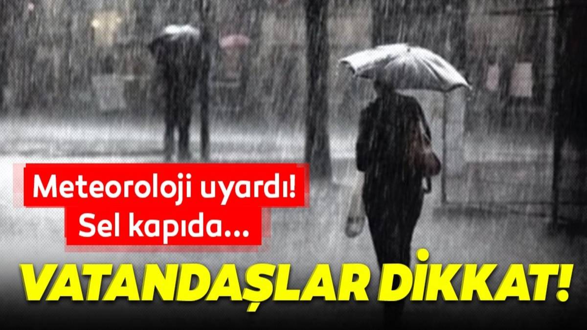 Yağmur dalgası o illere geliyor! Meteoroloji yeni tabloyu duyurdu: Kapıyı pencereyi sıkı sıkı kapatın