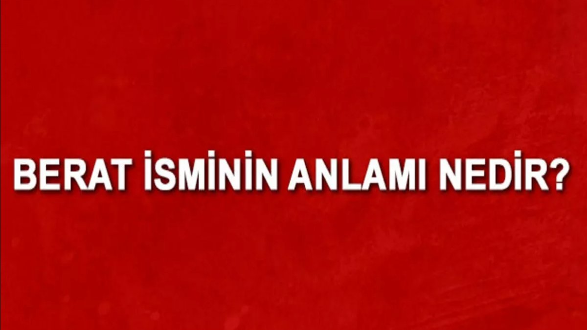 Berat İsiminin Anlamı