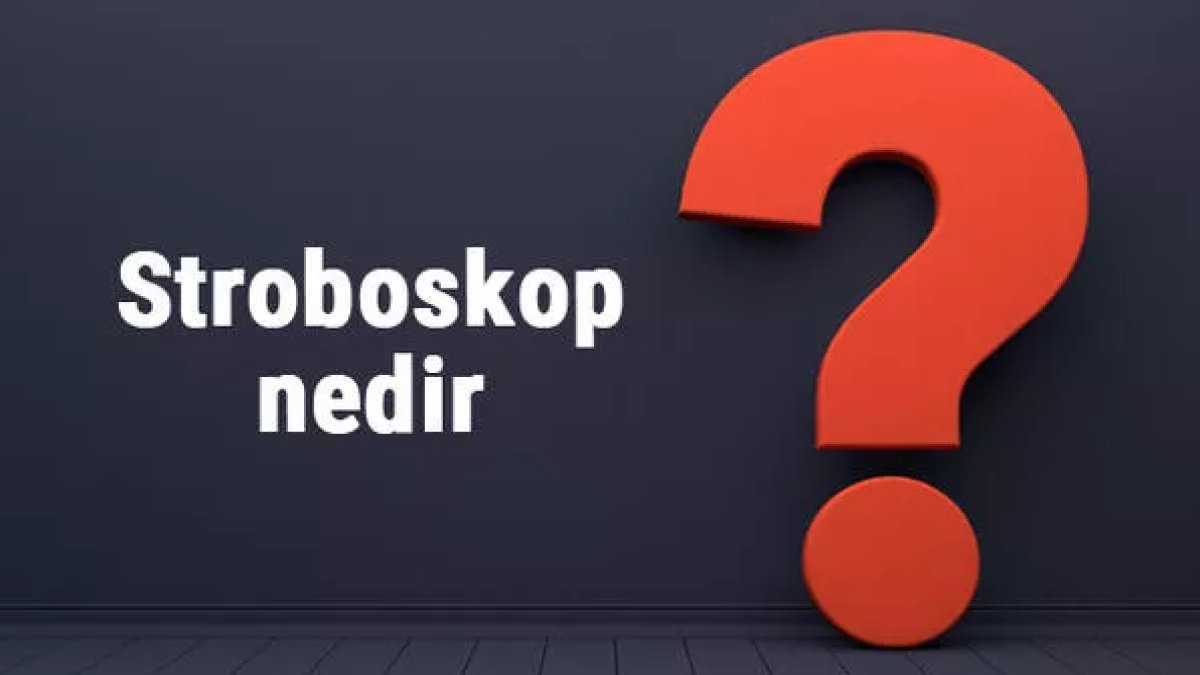 Stroboskop Nedir?