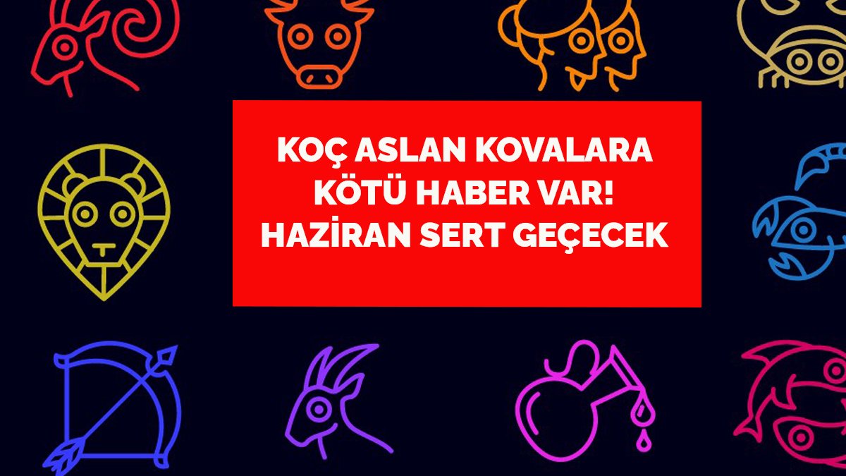 Koça Aslan Kovalara kötü haber var! Haziran çok sert geçecek! İşte 31 Mayıs 2023 Çarşamba günlük burç yorumları