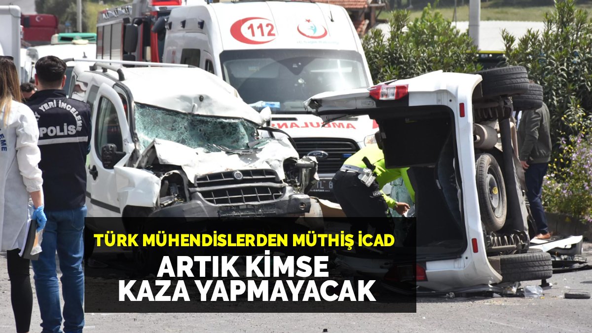 Artık kimse kaza yapmayacak! Türk bilim insanlarından müthiş keşif