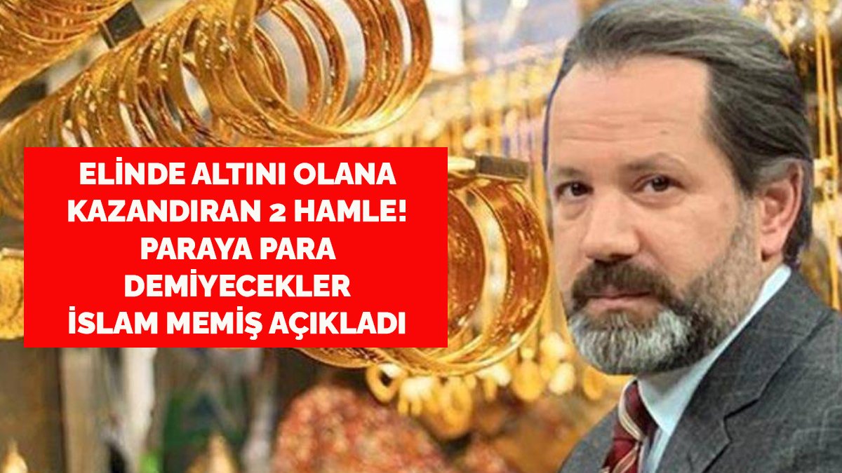 Elinde altın olana kazandıran 2 hamle! İslam Memiş açıkladı! Yapmayan