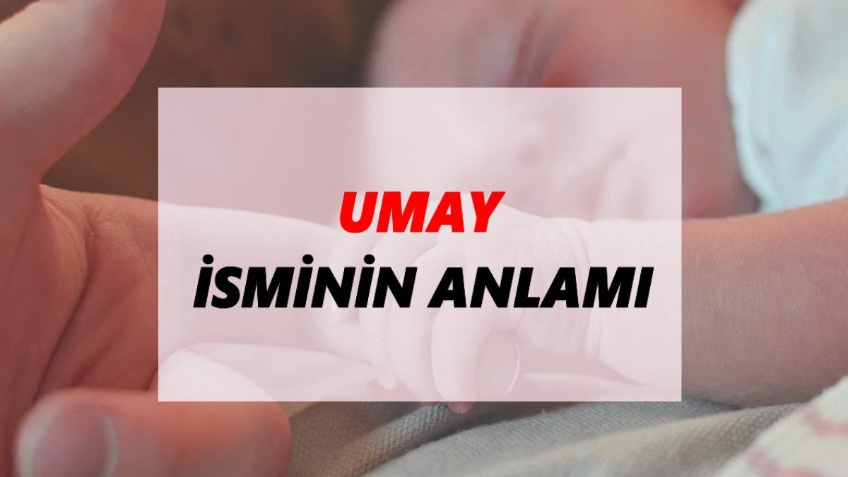 Umay İsmi: Anlamı ve Özellikleri