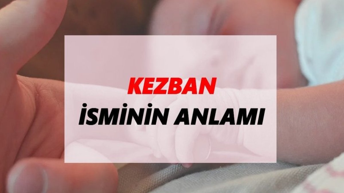 Kezban İsminin Anlamı