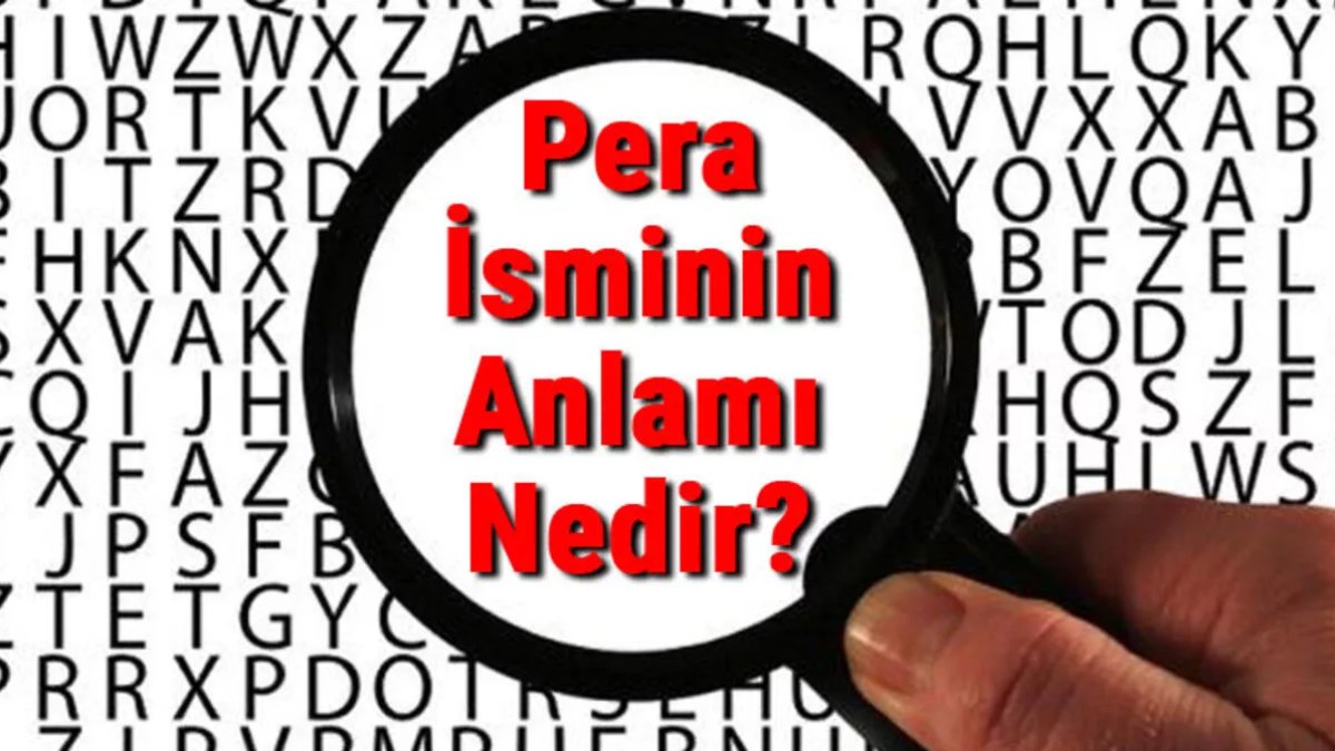 Pera İsminin Anlamı