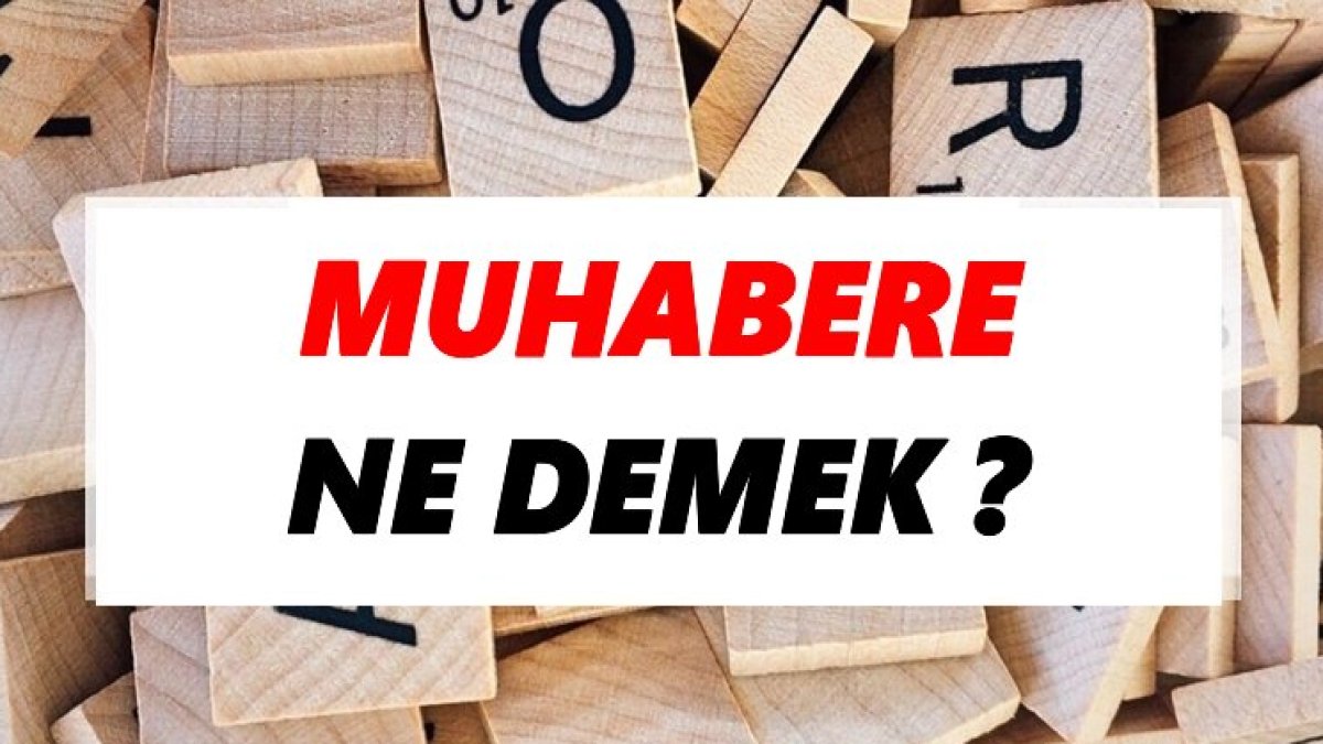 Muhabere Nedir? İletişimdeki Önemi ve Türleri