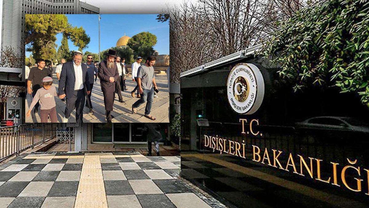 Dışişleri'nden Mescid-i Aksa baskınına kınama