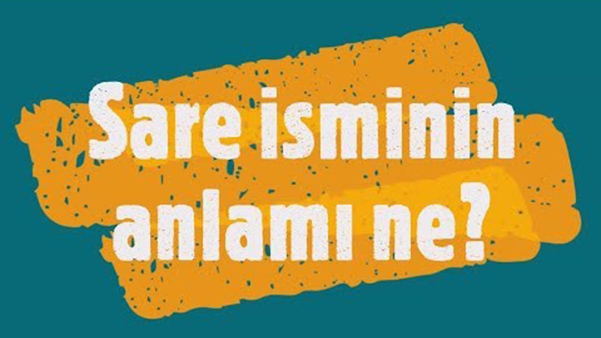 Sare isminin anlamı