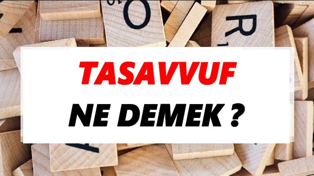 Tasavvuf Nedir?