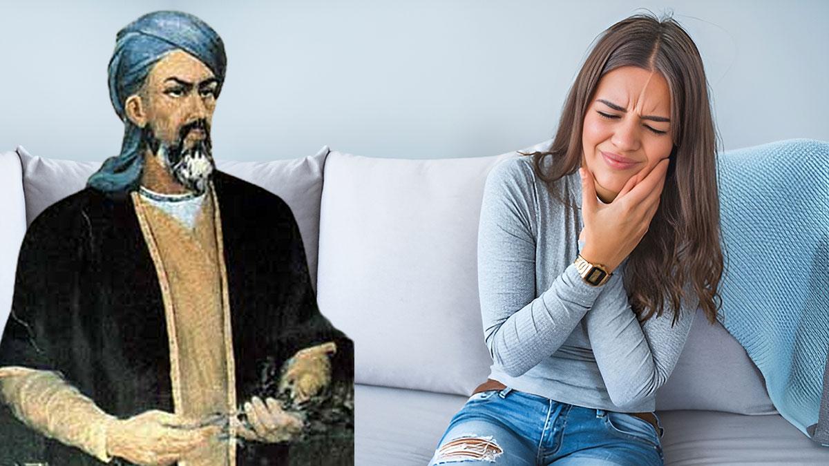 İbn-i Sina'nın doğal formülüyle diş ağrısına elveda! Yüz yıllar önce diş ağrısını böyle gideriyorlardı