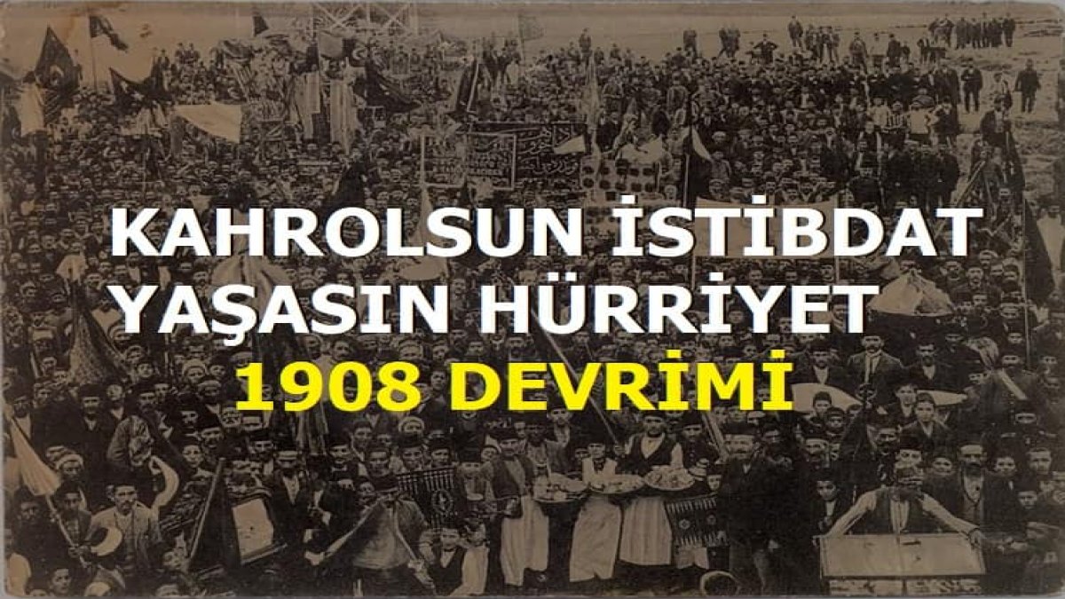 Kahrolsun İstibdat, Yaşasın Hürriyet Ne Demek: Türkiye'nin Özgürlük Mücadelesi