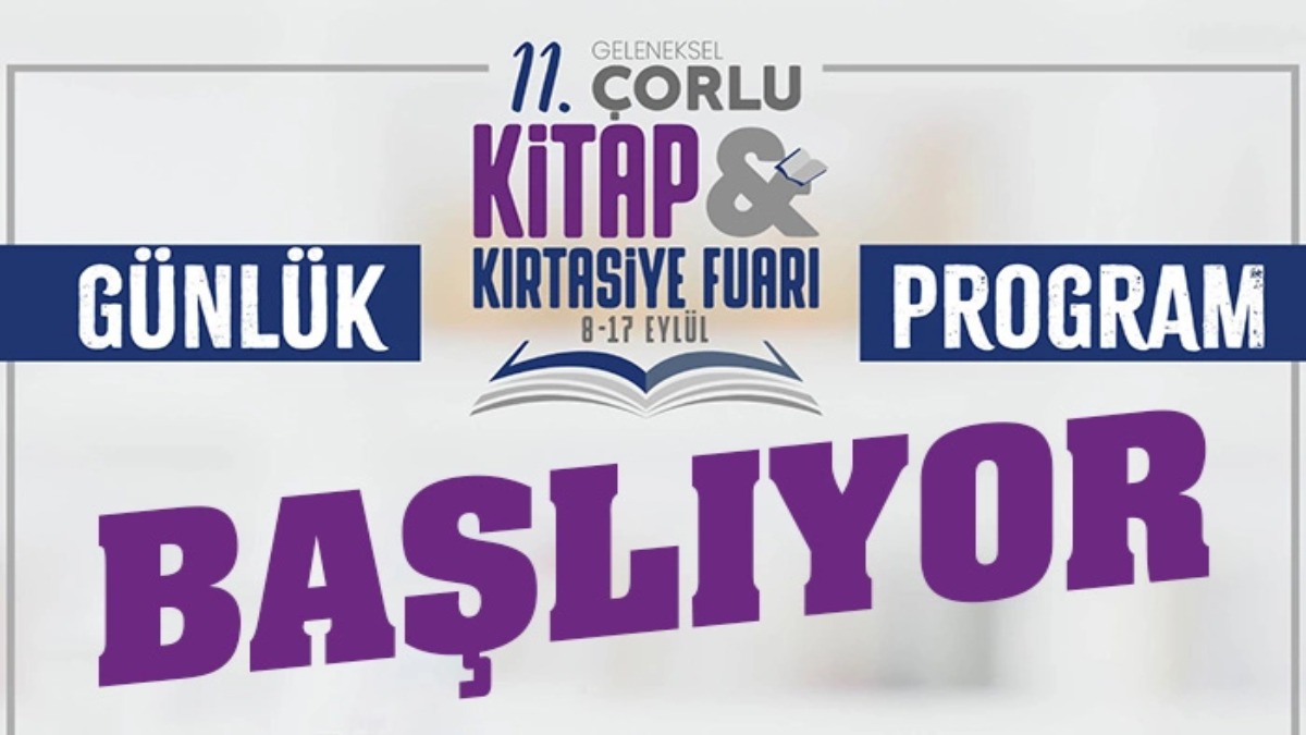 11. Geleneksel Çorlu Kitap ve Kırtasiye Fuarı başlıyor