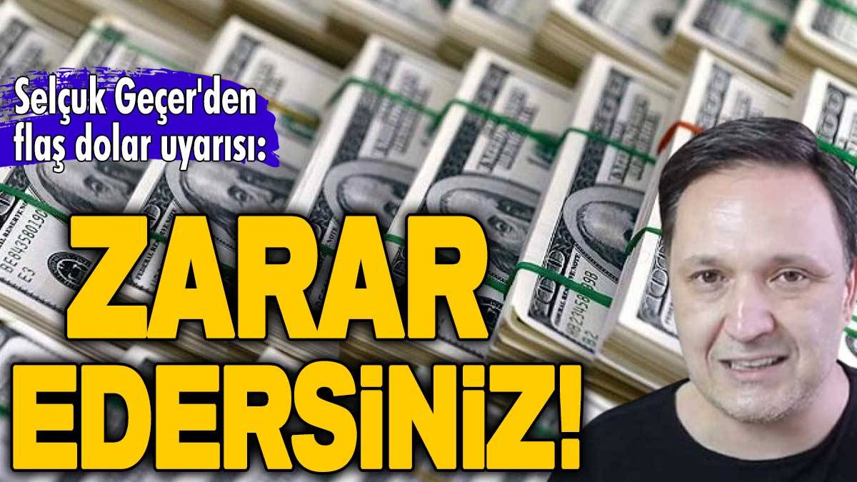 1 saniye bile kaybetmeyin! Dolarda depremin eli kulağında... Selçuk Geçer: Dolar borcu olanlar hemen kapatsın yoksa...