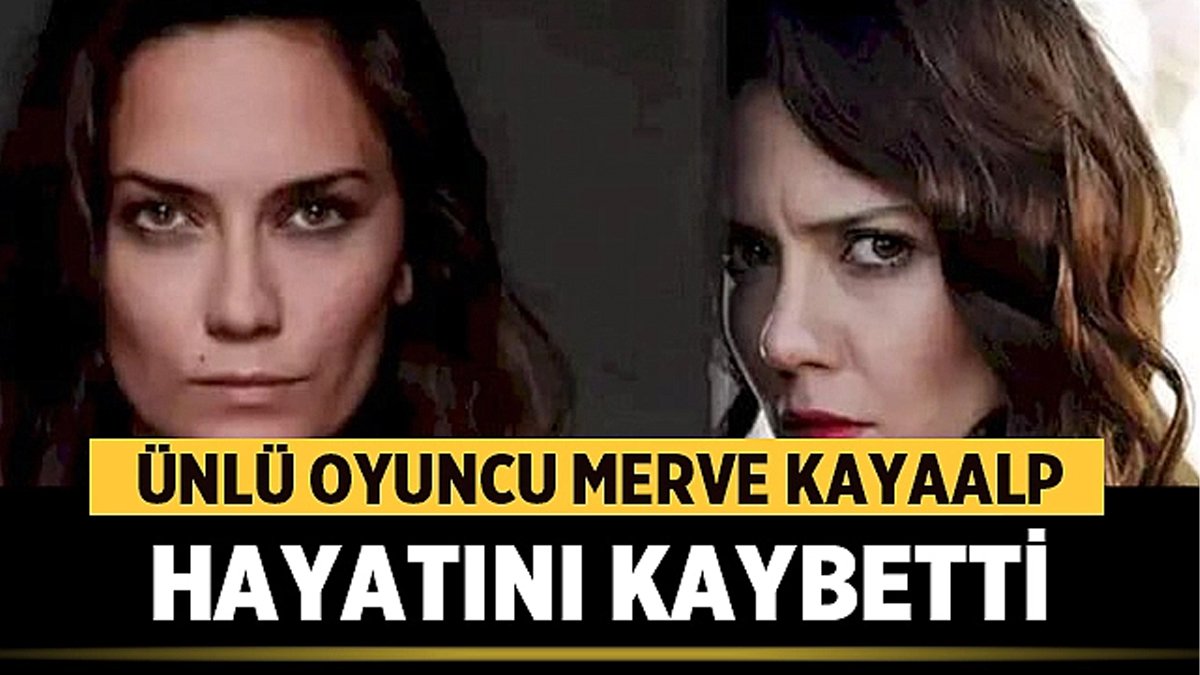 Ünlü oyuncu Merve Kayaalp intihar etti! Babasının silahıyla kendi hayatına son verdi