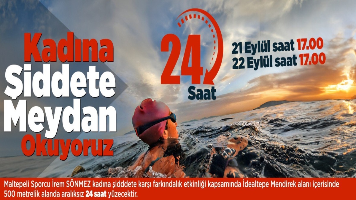 Maltepe’de kadına şiddete karşı 24 saat aralıksız yüzecek