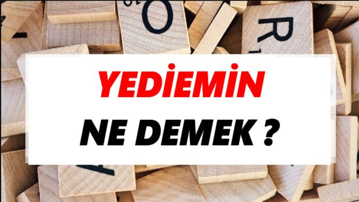 Yediemin: Türk Hukukunda Önemli Bir Kavram