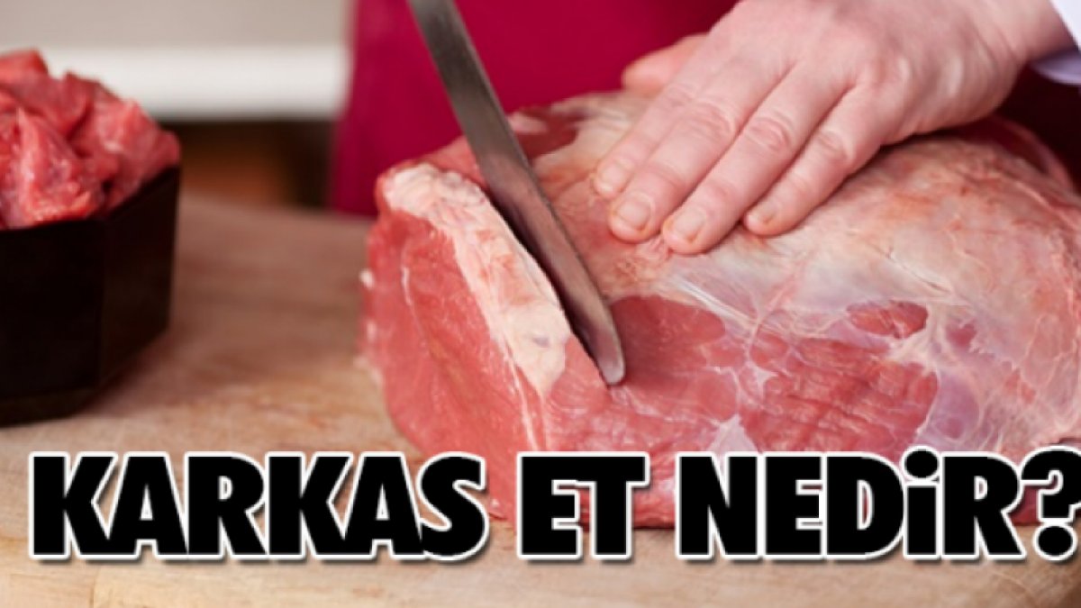 Karkas Et Ne Demek?